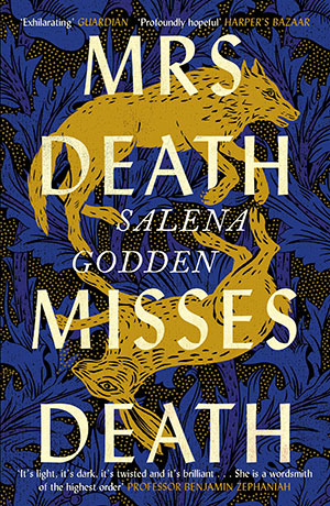 Mrs Death misses death cover