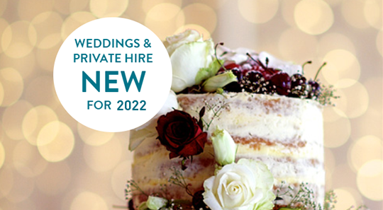 Weddings & Private Venue Hire New for 2022