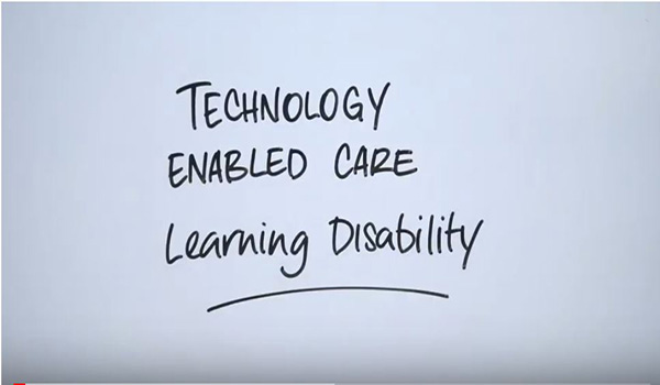 Assistive technology: Technology enabled care for learning disabilities